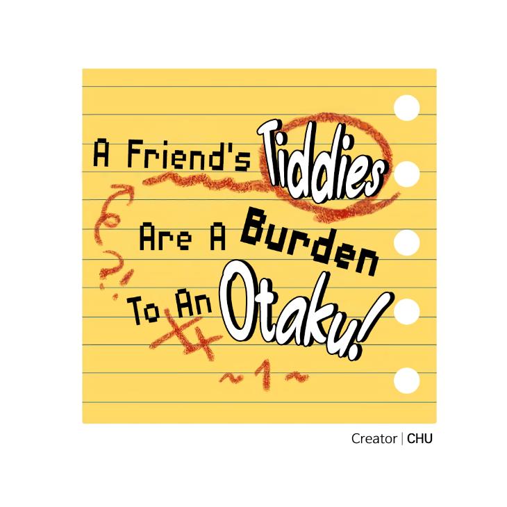 A-Friends-Tiddies-Are-A-Burden-To-An-Otaku-By-Chu-Eng page 8