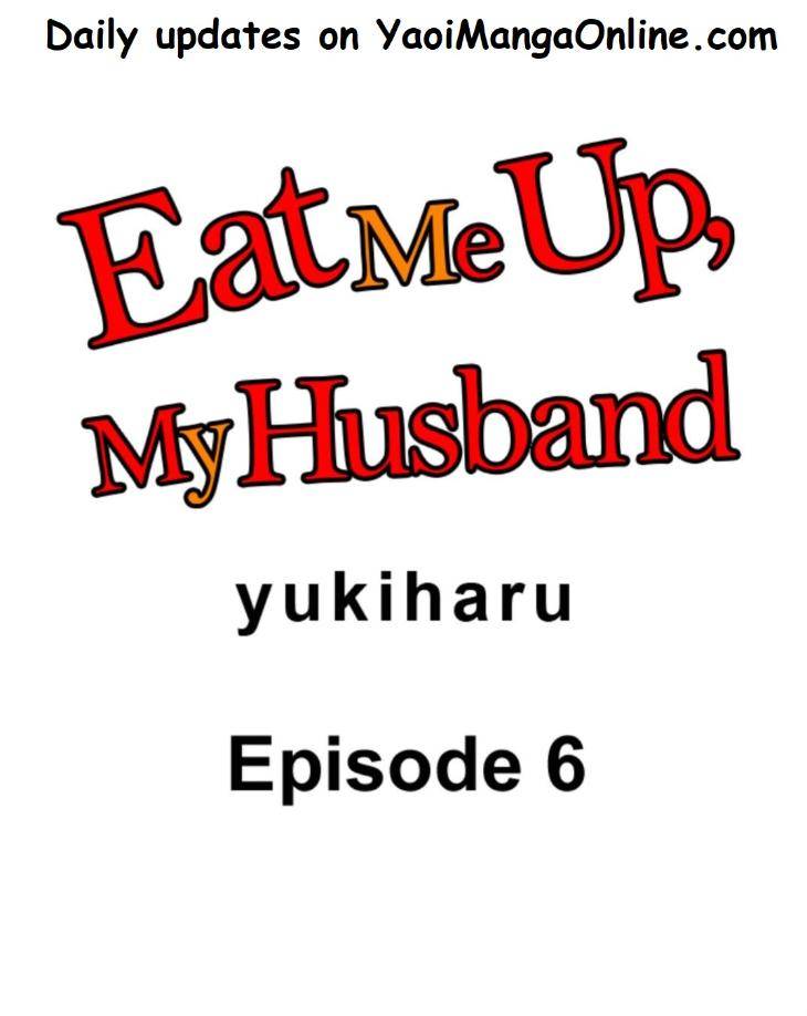 Eat-Me-Up-My-Husband-By-Yukiharu-Uncensored-Eng chapter_007 thumbnail