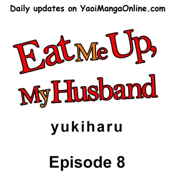 Eat-Me-Up-My-Husband-By-Yukiharu-Uncensored-Eng chapter_009 thumbnail