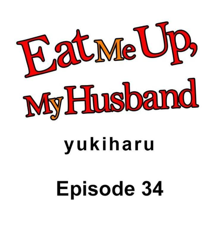 Eat-Me-Up-My-Husband-By-Yukiharu-Uncensored-Eng chapter_035 thumbnail