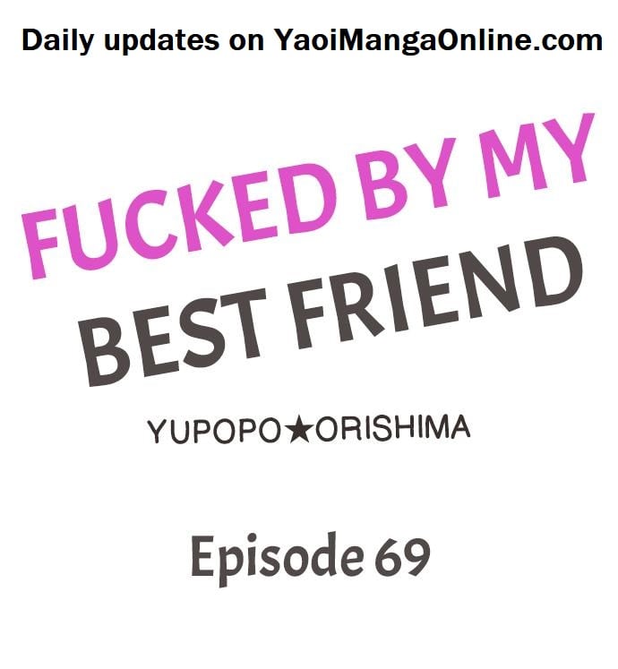 Fucked-By-My-Best-Friend-By-Yupopo-Orishima-Eng chapter_069 thumbnail
