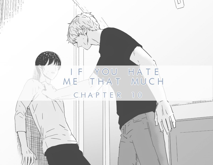 If-You-Hate-Me-So-By-Fargo-Part-1-Eng chapter_010 thumbnail