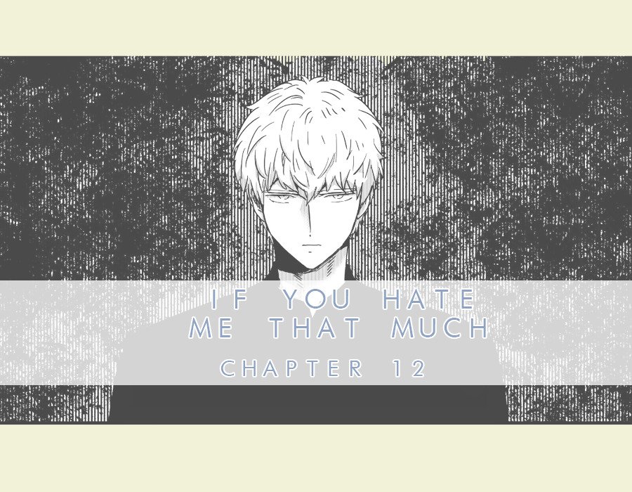 If-You-Hate-Me-So-By-Fargo-Part-1-Eng chapter_013 thumbnail